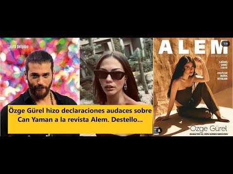 Видео: Озге Гюрель сделала смелое заявление о Джане Ямане журналу Alem.