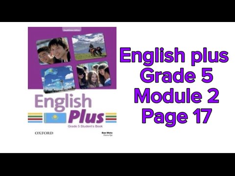 Видео: Ағылшын тілі 5 сынып инглиш плас 17 бет #englishplus #grade5 #pupilsbook #studentbook #page17