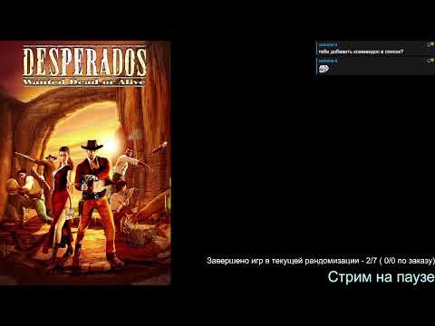 Видео: Desperados: Wanted Dead or Alive (2001).Стрим 2