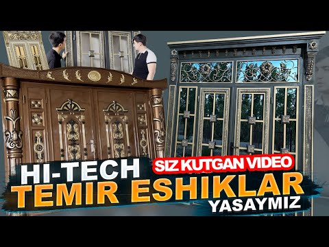 Видео: Hi-Tech ☑️ ТЕМИР ЭШИКЛАР ЯСАЙМИЗ / АРЗОН ва ЕТКАЗИБ БЕРИШ БЕПУЛ / ХИВАЛИК УСТАЛАРДАН