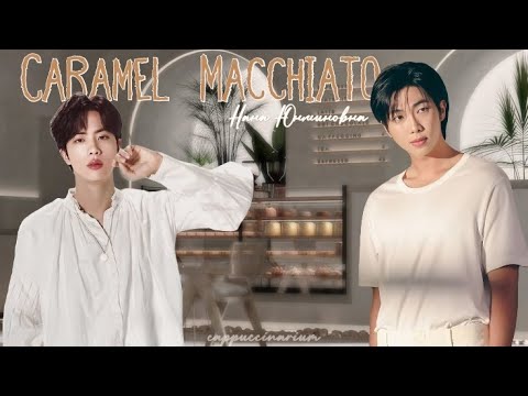 Видео: Caramel Macchiato / Нана Юнминовна / озвучка фанфика / намджины