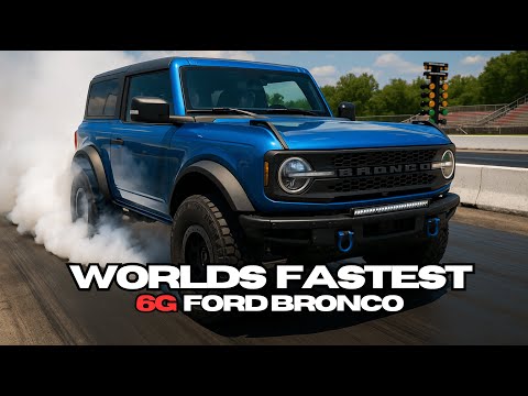 Видео: Самый быстрый в мире 6G Ford Bronco!!