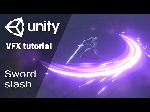 Видео: Урок по созданию эффекта слэша от меча в Unity 2018.1