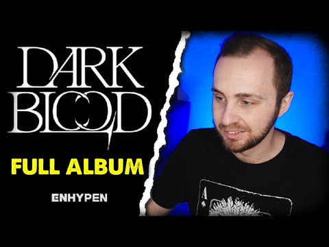 Видео: ENHYPEN - Dark Blood (Full album) // реакция на кпоп