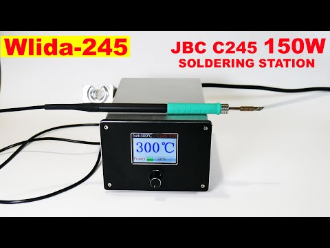Видео: Wlida-245 150W МОЩНАЯ Паяльная станция на базе С245 / Clone JBC T245 KSGER CNB-245