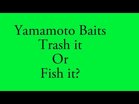 Видео: Ямамото Trash It или Fish It?
