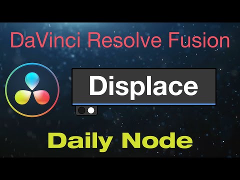 Видео: Узел смещения DaVinci Resolve Fusion