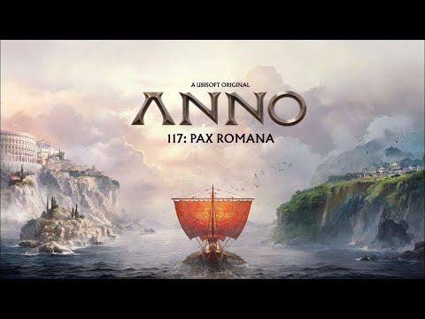 Видео: Anno 117 Pax Romana - Строим Империю