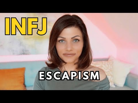Видео: КАК INFJ УБЕЖАЮТСЯ ОТ РЕАЛЬНОСТИ И ВСЕ РАВНО ВЫХОДЯТ НА ГЛАВНОЕ