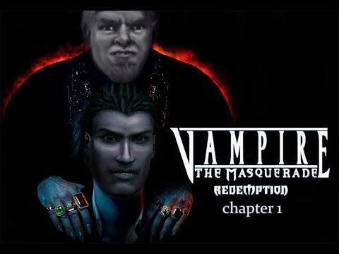 Видео: Обзор Vampire: The Masquerade - Redemption. Часть 1.