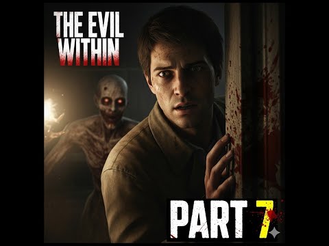 Видео: The Evil Within. Стрим 7