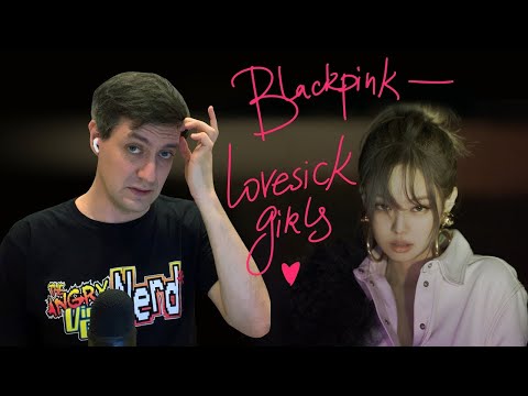 Видео: Blackpink — Lovesick Girls ••• Реакция и разбор