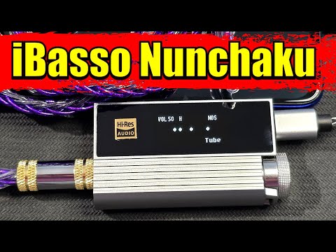 Видео: iBasso Nunchaku  - Лампа звучит солидно! Ламповый и транзисторный AB ЦАП усилитель гибридный