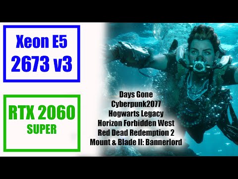 Видео: Тест Xeon E5 2673v3+32GB DDR3 1866+RTX 2060 Super в играх: Horizon Forbidden West, Hogwarts Legacy.