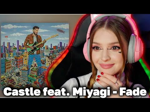 Видео: Castle feat. Miyagi - Fade Реакция