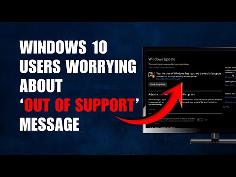 Видео: Пользователи Windows 10 обеспокоены сообщением «Поддержка прекращена»