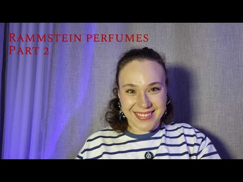 Видео: Парфюмы Rammstein. 2 ч. Pussy, Nitroglyzerin и Зона Отчуждения🔥❤️#Rammstein #perfumes #парфюмерия🔥✊️