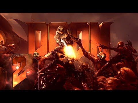Видео: DOOM 2016 - Сложность: Кошмар - Первый раз - Прохождение #2
