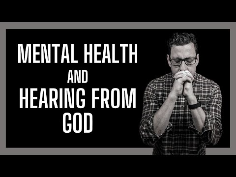 Видео: Психическое здоровье и возможность услышать голос Бога