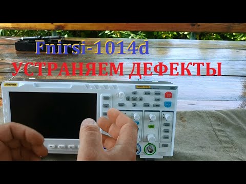 Видео: Fnirsi-1014D устранение заводских дефектов