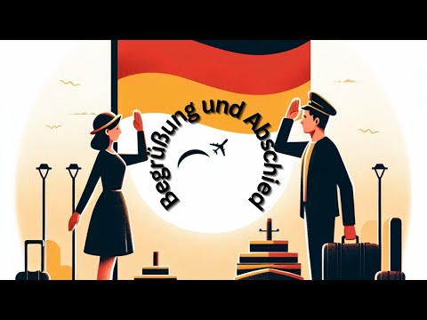 Видео: Як привітатися і попрощатися німецькою? Begrüßung und Abschied / Deutsch A1