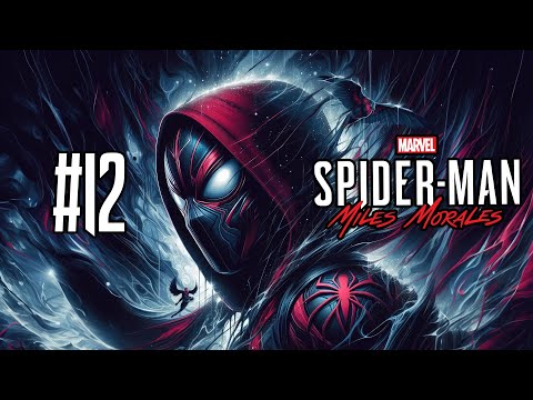 Видео: Прохождение Человек-Паук Майлз Моралес #12