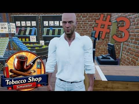 Видео: СЕРЬЕЗНЫЕ ИЗМЕНЕНИЯ|КООП  - TOBACCO SHOP SIMULATOR #3