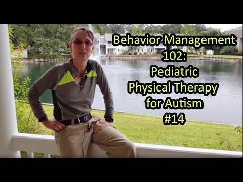 Видео: # 14 Управление поведением 102: детская физиотерапия аутизма