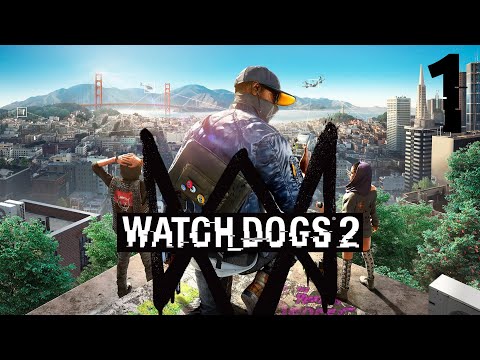 Видео: ЗНАКОМСТВО С DEDSEC I Watch Dogs 2 часть №1