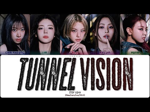 Видео: ITZY - TUNNEL VISION (ПЕРЕВОД | КИРИЛЛИЗАЦИЯ | COLOR CODED LYRICS)