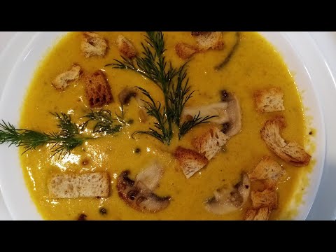Видео: Как приготовить ,,Суп -Пюре Грибной "С шампиньонами очень вкусный и ароматный!!