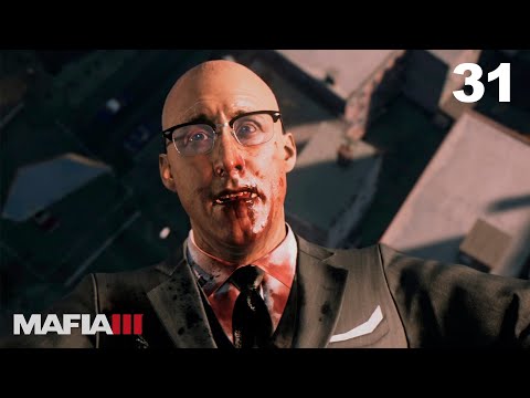Видео: Лысый не взлетел ► Mafia 3 - 31 серия