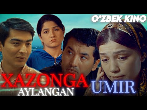 Видео: О'ZBEK FILM || XAZONGA AYLANGAN UMIR ||  ЎЗБЕК ФИЛМ
