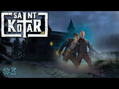 Видео: SAINT KOTAR | Прохождение | #3