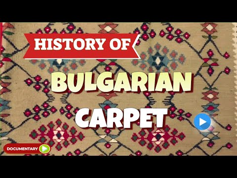 Видео: "BULGARIAN CARPET" [ДОКУМЕНТАЛЬНЫЙ ФИЛЬМ]-(Чипровският Килим)...