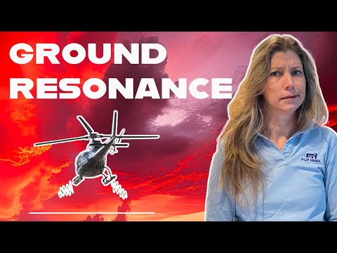 Видео: РЕЗОНАНС ВЕРТОЛЕТА ОТНОСИТЕЛЬНО ЗЕМЛИ: Понимание этого опасного явления.