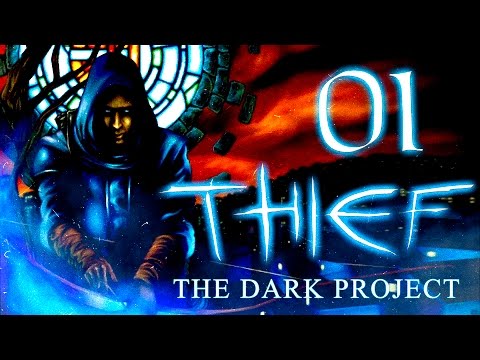 Видео: Thief: The Dark Project (Gold) Прохождение - Серия №1: "Величайший вор"