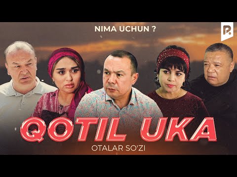 Видео: Otalar so'zi - Qotil uka | Оталар сузи - Котил ука (Nima uchun?)