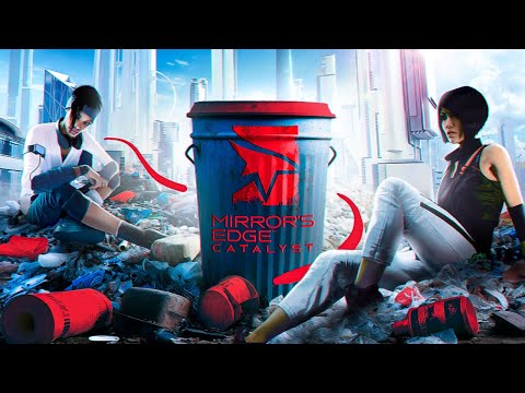 Видео: ИСТОРИЯ БОЛЬШОГО ПРОВАЛА - MIRROR'S EDGE: CATALYST