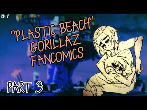 Видео: Пластиковый пляж - Часть 3 | Plastic beach - Part 3 | fancomics по Gorillaz | Rus Dub Team Polli