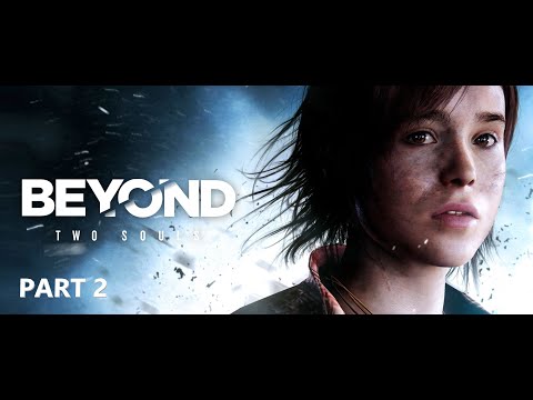 Видео: Beyond: Two Souls ч.2
