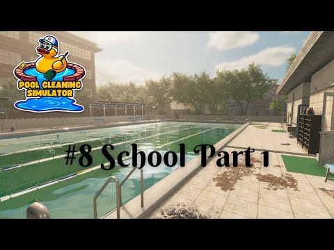 Видео: Pool Cleaning Simulator #8 | School Part 1 | Школа часть 1