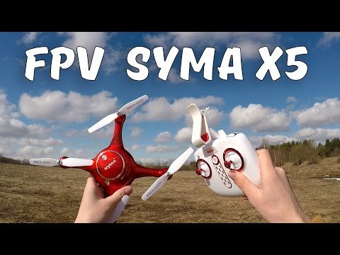 Видео: SYMA X5UW ... FPV версия "икспятого"