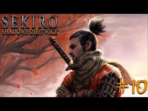 Видео: SEKIRO: SHADOWS DIE TWICE➧ПЕРВОЕ ПРОХОЖДЕНИЕ➧ЧАСТЬ 10➧PS5➧EVIL MAN PLAY'S