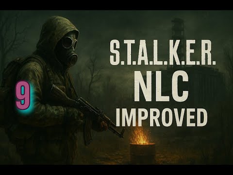 Видео: Сталкер NLC Improved # 9  Огнемёт