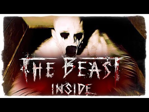 Видео: КОШМАР ДОБРАЛСЯ ДО МЕНЯ! - The Beast Inside