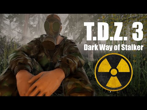 Видео: T D Z  3 Dark Way of Stalker - Сталкер 2 вышел с русской озвучкой? - Обзор - Все финалы - Игра 2023