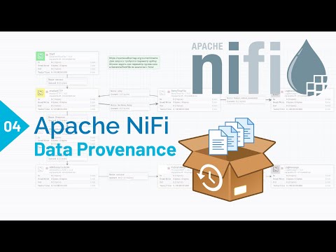 Видео: История изменений данных в Apache NiFi. Data Provenance