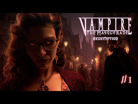 Видео: Готовимся к Bloodlines 2 в Vampire: The Masquerade — Redemption #1