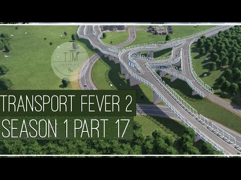 Видео: Transport Fever 2 | Сезон 1 | Часть 17 | Новые развязки | Обновил мост Vanilla [Без модов]